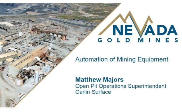 How is automation used in Nevada Gold Mines?